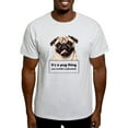 thumbnail image 1 of CafePress - Pug Thing Light T Shirt - Light T-Shirt - CP, 1 of 4