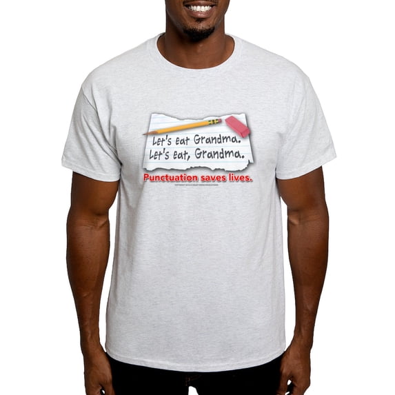 CafePress - Punctuation Saves Lives Light T Shirt - Men's Classic Graphic T-Shirt