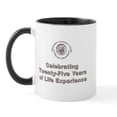 thumbnail image 1 of CafePress - Quarter Century Mug - 11 oz Ceramic Mug - Novelty Coffee Tea Cup, 1 of 3