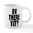 thumbnail image 1 of CafePress - RV There Yet - 20 Oz White Ceramic Mega Mug, 1 of 5