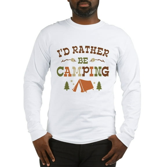 CafePress - Rather Be Camping T1 Long Sleeve T Shirt - Unisex Cotton Long Sleeve T-Shirt