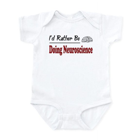 CafePress - Rather Be Doing Neuroscience Infant Bodysuit - Baby Light Bodysuit, Size Newborn - 24 Months