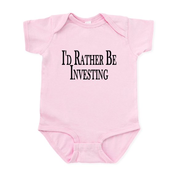 CafePress - Rather Be Investing Infant Bodysuit - Baby Light Bodysuit, Size Newborn - 24 Months