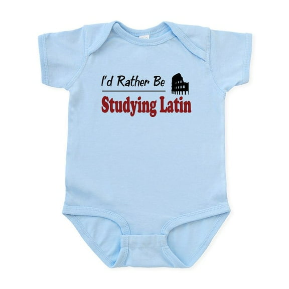 CafePress - Rather Be Studying Latin Infant Bodysuit - Baby Light Bodysuit, Size Newborn - 24 Months