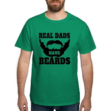 CafePress - Real Dads Have Beards T Shirt - Men's Classic Graphic Cotton T-Shirt