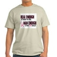 thumbnail image 1 of CafePress - Real Enough Man Enough 1 (Wife) Light T Shirt - Light T-Shirt - CP, 1 of 4