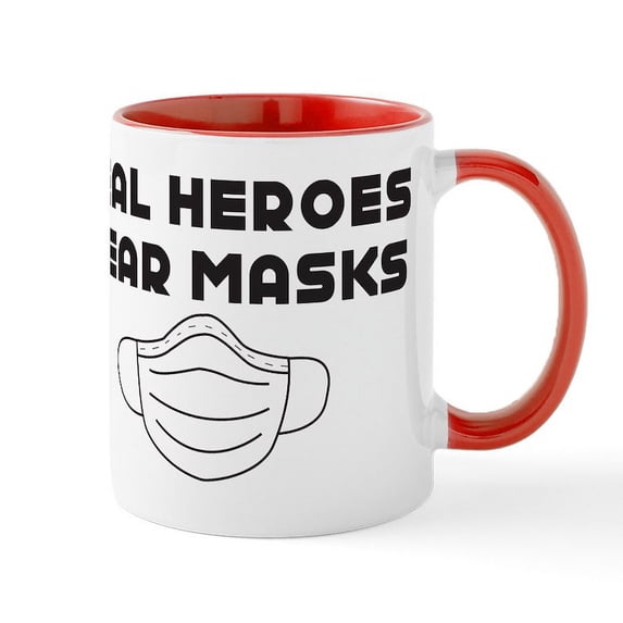CafePress - Real Heroes Wear Masks Mugs - 11 oz Ceramic Mug - Novelty Coffee Tea Cup