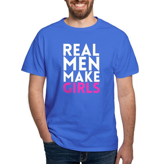 CafePress - Real Men Make Girls T Shirt - Men's Classic Graphic Cotton T-Shirt