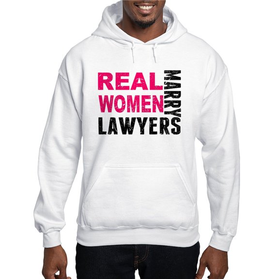 CafePress - Real Women Marry Lawyers Hoodie - Pullover Hoodie, Hooded Sweatshirt