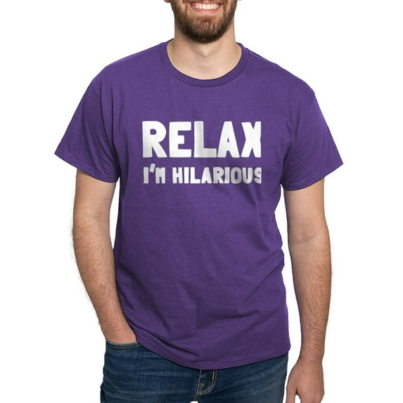 CafePress - Relax, I'm Hilarious Dark T Shirt - Men's Classic Graphic Cotton T-Shirt