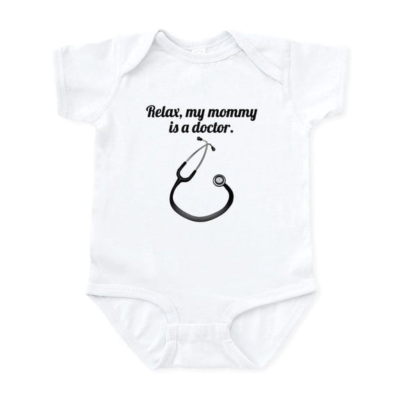 CafePress - Relax My Mommy Is A Doctor Body Suit - Baby Light Bodysuit, Size Newborn - 24 Months