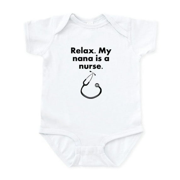 CafePress - Relax My Nana Is A Nurse Body Suit - Baby Light Bodysuit, Size Newborn - 24 Months