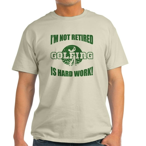 CafePress - Retired Golf Lover Light T Shirt - Light T-Shirt - CP