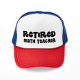 thumbnail image 1 of CafePress - Retired Math Teacher Gift - Adjustable Unisex Printed Trucker Hat with Mesh Back, 1 of 10