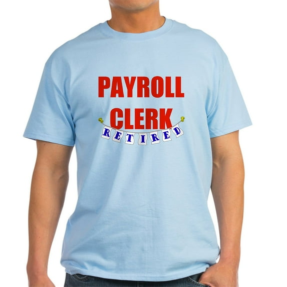 CafePress - Retired Payroll Clerk Light T Shirt - Men's Classic Graphic T-Shirt