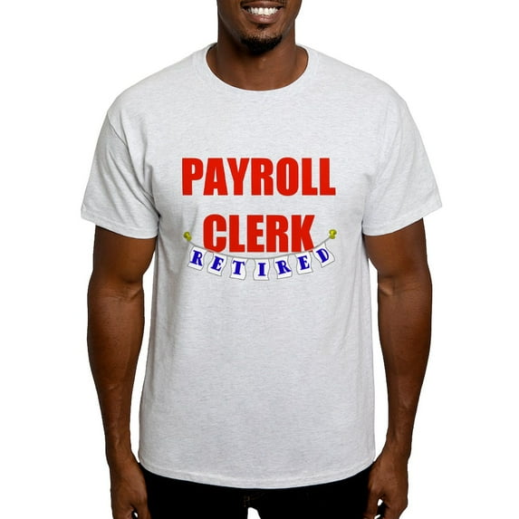 CafePress - Retired Payroll Clerk Light T Shirt - Men's Classic Graphic T-Shirt