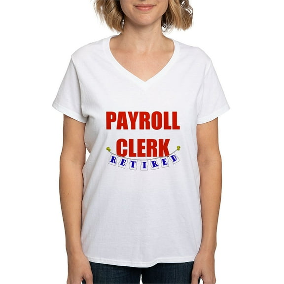 CafePress - Retired Payroll Clerk Women's V Neck T Shirt - Womens Cotton V-Neck T-shirt