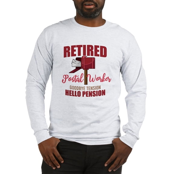 CafePress - Retired Postal Worker Funny Po Long Sleeve T Shirt - Unisex Cotton Long Sleeve T-Shirt