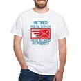 thumbnail image 1 of CafePress - Retired Postal Worker Graphic: You'Re T Shirt - Men's White Classic Cotton T-Shirts, 1 of 4