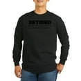 thumbnail image 1 of CafePress - Retired Under New Management Men's Long Sleeve T S - Long Sleeve Dark T-Shirt, 1 of 4