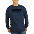 thumbnail image 1 of CafePress - Retired Under New Management Men's Long Sleeve T S - Long Sleeve Dark T-Shirt, 1 of 4