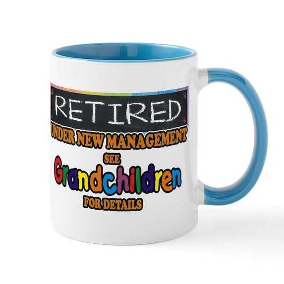 CafePress - Retired Under New Management Mugs - 11 oz Ceramic Mug - Novelty Coffee Tea Cup