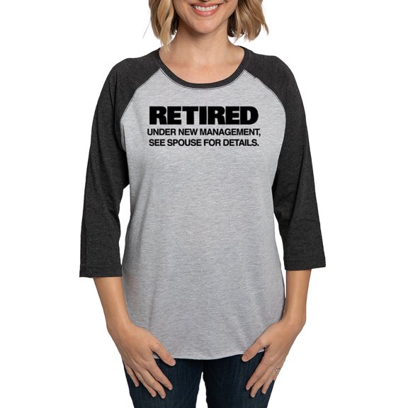CafePress - Retired Under New Management - Womens Baseball Tee
