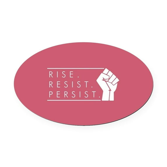 CafePress - Rise. Resist. Persist. - Oval Car Magnet