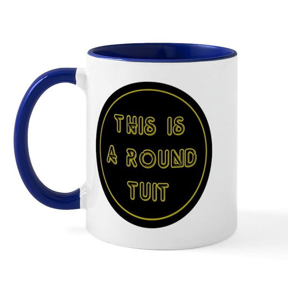 CafePress - Round Tuit Mug - 11 oz Ceramic Mug - Novelty Coffee Tea Cup