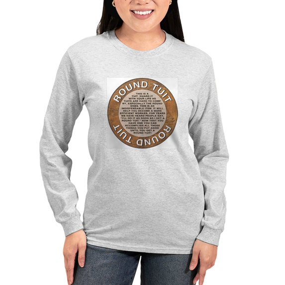 CafePress - Roundtuit Long Sleeve T Shirt - Women's Long Sleeve Graphic Casual T-Shirt