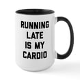 thumbnail image 1 of CafePress - Running Late Is My Cardio - 15 oz Ceramic Large White Novelty Mug, 1 of 4