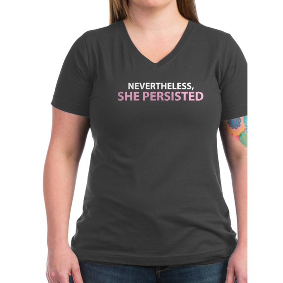 CafePress - SHE PERSISTED T Shirt - Women's V-Neck Dark T-Shirt