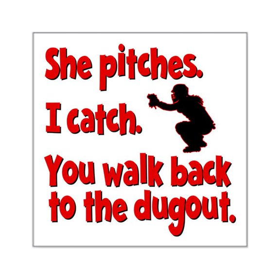 CafePress - SHE PITCHES, I CATCH Square Sticker 3 X 3 - Square Sticker 3" x 3"