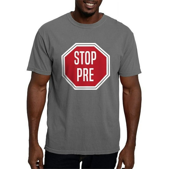 CafePress - STOP PRE - Mens Comfort Colors Shirt