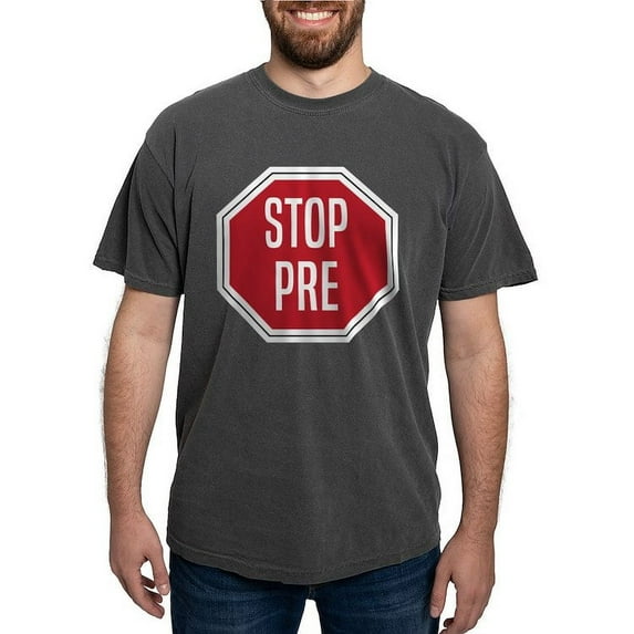 CafePress - STOP PRE - Mens Comfort Colors Shirt