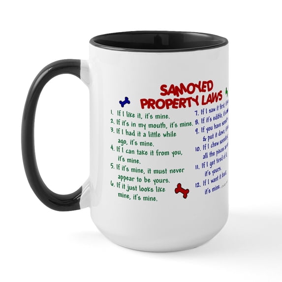 CafePress - Samoyed Property Laws 2 Large Mug - 15 oz Ceramic Large White Novelty Mug