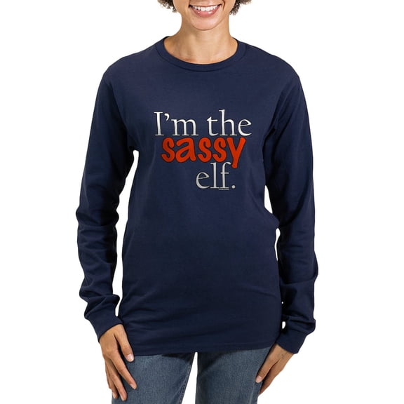 CafePress - Sassy Elf Women's Long Sleeve Dark T Shirt - Women's Long Sleeve Graphic Tee Casual Fit