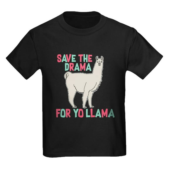 CafePress - Save The Drama For Yo Llama Kids Dark T Shirt - Dark T-Shirt Kids XS-XL