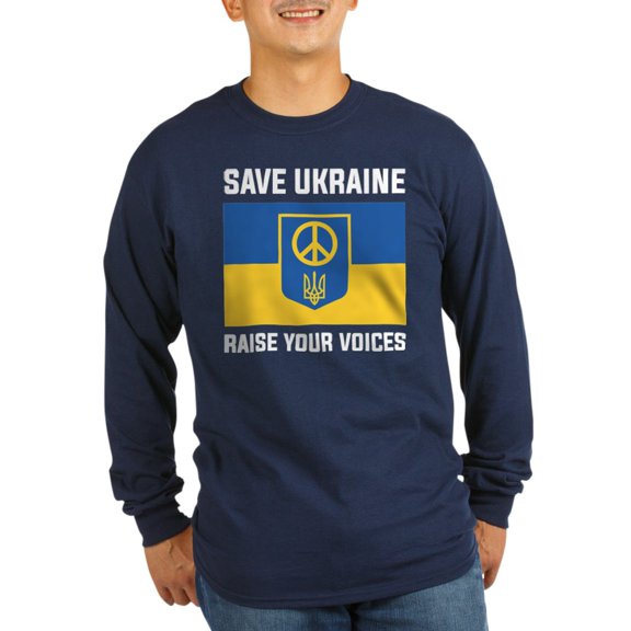 CafePress - Save Ukraine Raise Your Voices Long Sleeve Dark T - Long Sleeve Dark T-Shirt
