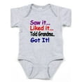 thumbnail image 1 of CafePress - Saw It, Liked It, Told Grandma, Got It! Baby Bodys - Cute Infant Bodysuit Baby Romper, 1 of 1