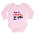 thumbnail image 1 of CafePress - Saw It, Liked It, Told Grandma, Got It! Body Suit - Long Sleeve Cotton Baby Bodysuit, 1 of 4