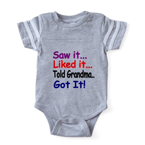 CafePress - Saw It, Liked It, Told Grandma, Got It! - Cute Infant Baby Football Bodysuit
