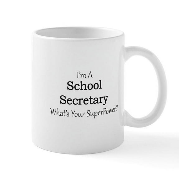 CafePress - School Secretary Mugs - 11 oz Ceramic Mug - Novelty Coffee Tea Cup