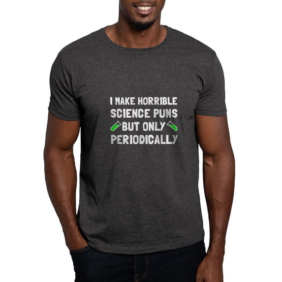 CafePress - Science Puns Periodically T Shirt - Men's Classic Graphic Cotton T-Shirt