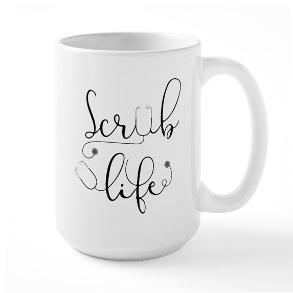 CafePress - Scrub Life - 15 oz Ceramic Large White Novelty Mug