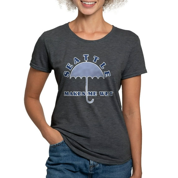 CafePress - Seattle Makes Me Wet Women's Deluxe T Shirt - Womens Tri-blend T-Shirt