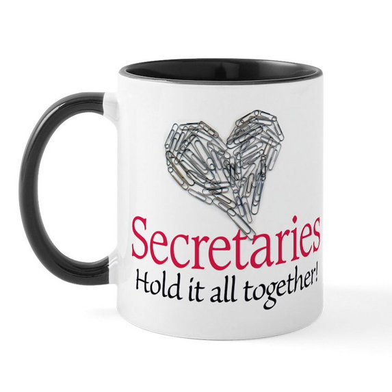 CafePress - Secretaries Mug - 11 oz Ceramic Mug - Novelty Coffee Tea Cup