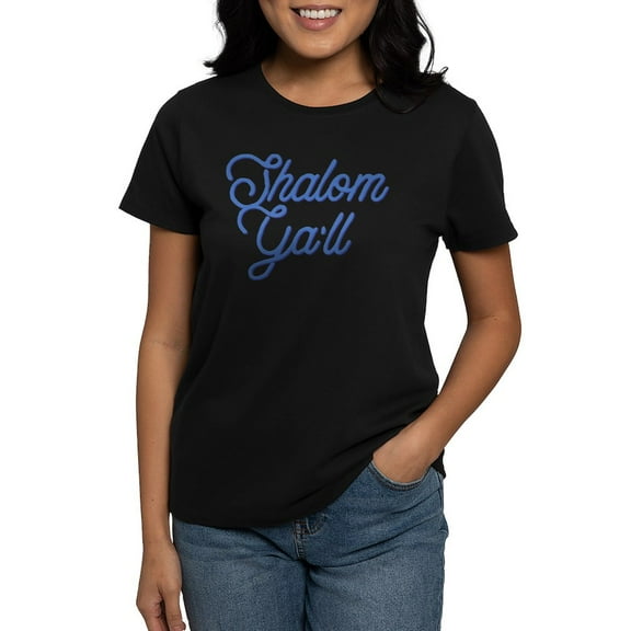 CafePress - Shalom Ya'll Women's Dark T Shirt - Women's Traditional Fit Dark T-Shirt