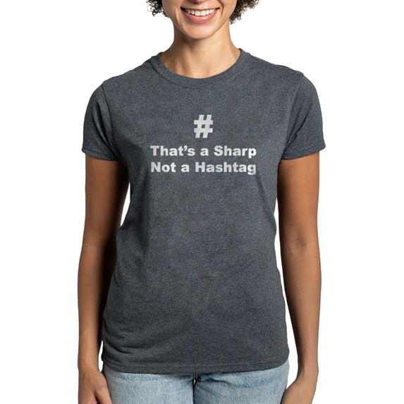 CafePress - Sharp Not Hashtag T Shirt - Women's Traditional Fit Dark T-Shirt