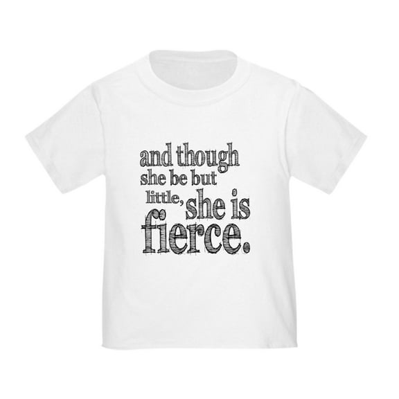 CafePress - She Is Fierce Shakespeare Toddler T Shirt - Cute Toddler T-Shirt, 100% Cotton
